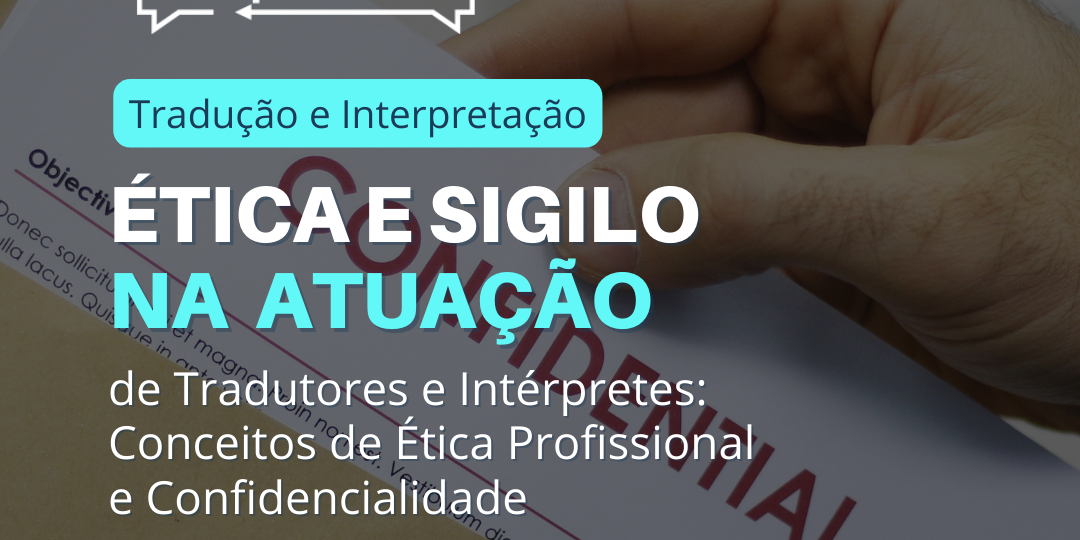 Ética e Sigilo na Tradução (2)